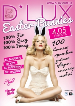 Ночной клуб D*Lux приглашает на вечеринку Easter Bunnies