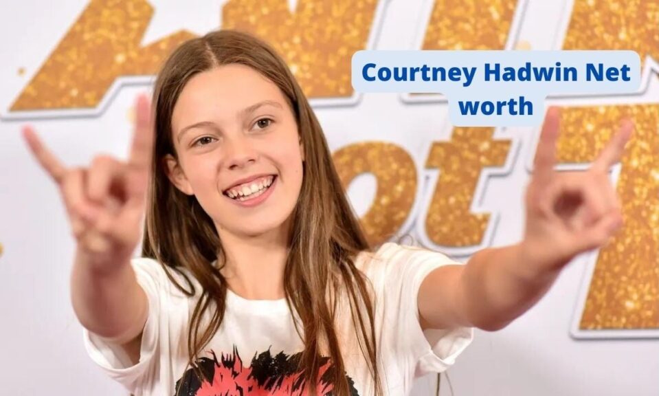 Courtney Hadwin Net Worth Wiki, Age, Weight and Height, Relationships